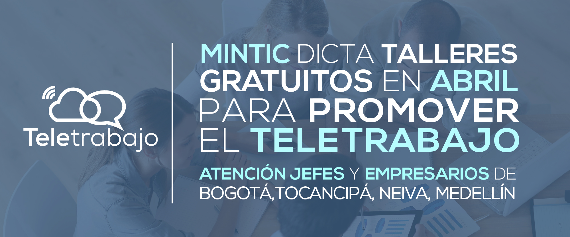 MinTIC dicta talleres en abril para implementación del teletrabajo