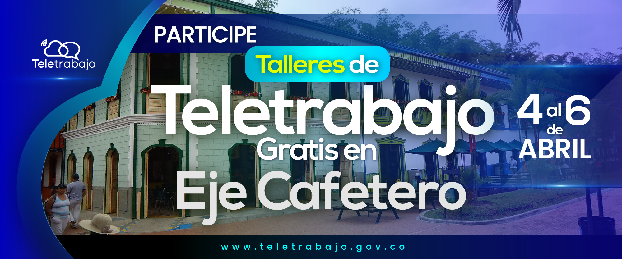 Talleres Gratis de Teletrabajo en el Eje Cafetero